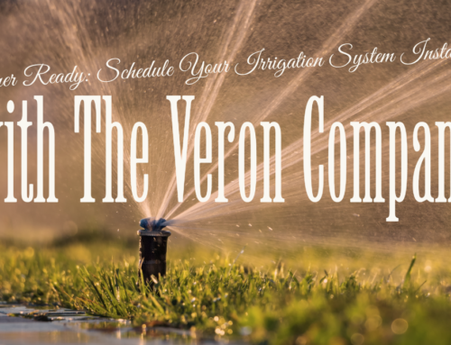 Summer Ready: Schedule Your Irrigation System Installation with The Veron Company